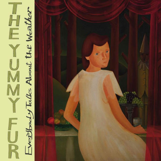 Image of Front Cover of LP - NEW/NEW - THE YUMMY FUR, Everybody Talks (Upset The Rhythm; 828887117839, UK 2026, 180g Blue Sunshine Vinyl), , The Yummy Fur’s first album of new material in over 25 years is seductive and ambiguous; a fast-paced flip through scenes from art, myth, life and fantasy; a witty whole made from glittering scraps. The band’s original incarnation – fronted by singer, songwriter and guitarist John McKeown from 1992 to 1999 – morphed from making quick-hit cartoon-art songs to Eno and Ca