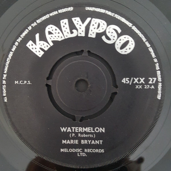 Image of Front Cover of 7" - /VG+ - MARIE BRYANT, Watermelon / Tomato (Kalypso; 45/XX 27, UK 1960s, 4-Prong Centre), Lovely copy, centre intact.,  - 2816106C