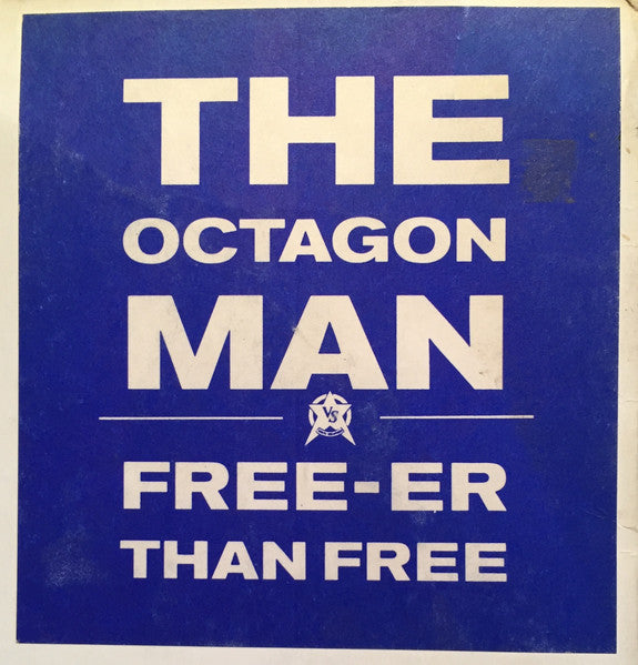 Image of Back Cover of 12" - VG+/VG+ - THE OCTAGON MAN, Free-er Than Free (Vinyl Solution; STORM 9, UK 1989, Stickered Plain Sleeve), blue sticker. pen on label - minor,  - 2846137S