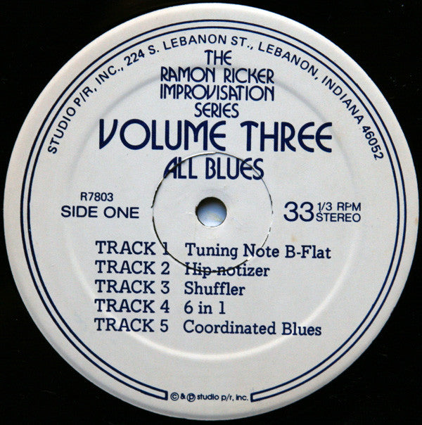 Image of Label Cover of LP - VG/VG - RAMON RICKER, The Ramon Ricker Improvisation Series Volume Three (All Blues) (Studio Records; R7803, US 1979, Booklet, Ex Library), Slight Warp Which Does Not Affect Play, Split Seam, Library Stickers And Stamp on Sleeve,  - 2826108E