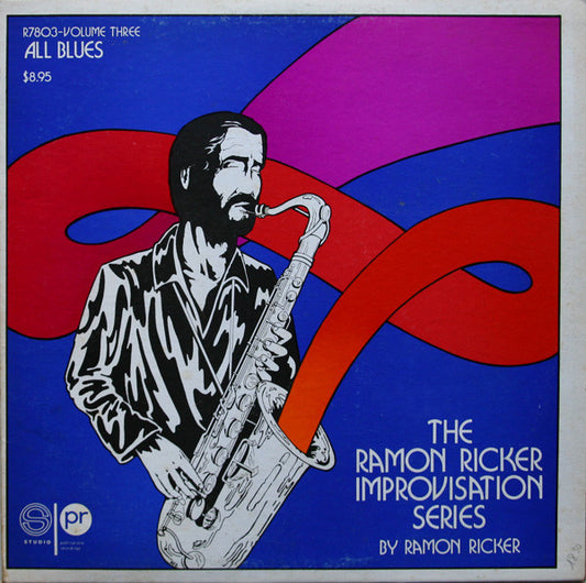 Image of Front Cover of LP - VG/VG - RAMON RICKER, The Ramon Ricker Improvisation Series Volume Three (All Blues) (Studio Records; R7803, US 1979, Booklet, Ex Library), Slight Warp Which Does Not Affect Play, Split Seam, Library Stickers And Stamp on Sleeve,  - 2826108E