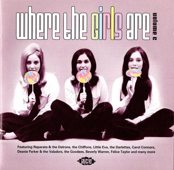 Image of Front Cover of CD - VG+/VG+ - VARIOUS, Where The Girls Are - Volume 6 (Ace; CDCHD 1032, UK 2004, Jewel Case), ,  - 2836060E