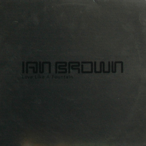 Image of Front Cover of LP - VG/VG - IAN BROWN, Love Like A Fountain (Polydor; Fountain-2, UK 1999, Promo, remixes inc Scourge Of The Earth aka Jimmy Cauty (KLF) and Stereo MCs), Edge Wear,  - 2846177S