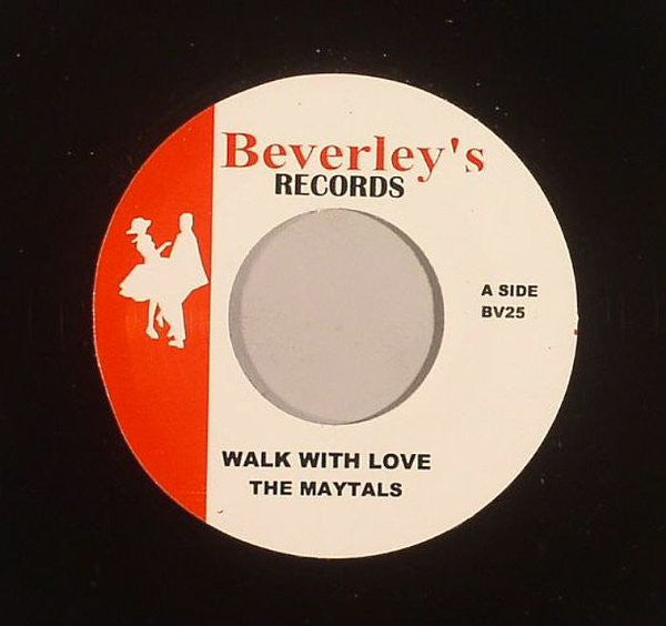 Image of Front Cover of 7" - /VG+ - THE MAYTALS, Walk With Love (Beverley's Records; BV25, Jamaica 2000s Reissue), ,  - 2826146E