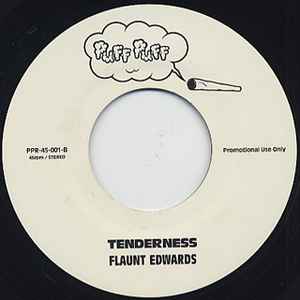Image of Back Cover of 7" - /EX - FLAUNT EDWARDS, Bootleggin / Tenderness (Puff Puff Records; PPR-45-001, Japan 2013), ,  - 2826024E