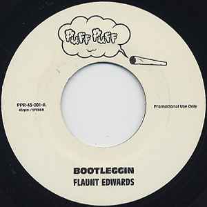 Image of Front Cover of 7" - /EX - FLAUNT EDWARDS, Bootleggin / Tenderness (Puff Puff Records; PPR-45-001, Japan 2013), ,  - 2826024E