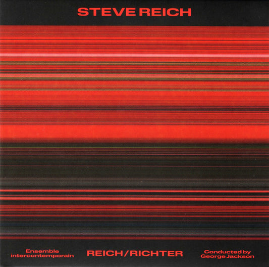 Image of Front Cover of CD - VG+/VG+ - STEVE REICH, ENSEMBLE INTERCONTEMPORAIN, GEORGE JACKSON, Reich/Richter (Nonesuch ; 075597911893, Europe 2022, Card Sleeve, Booklet), ,  - 2836008E