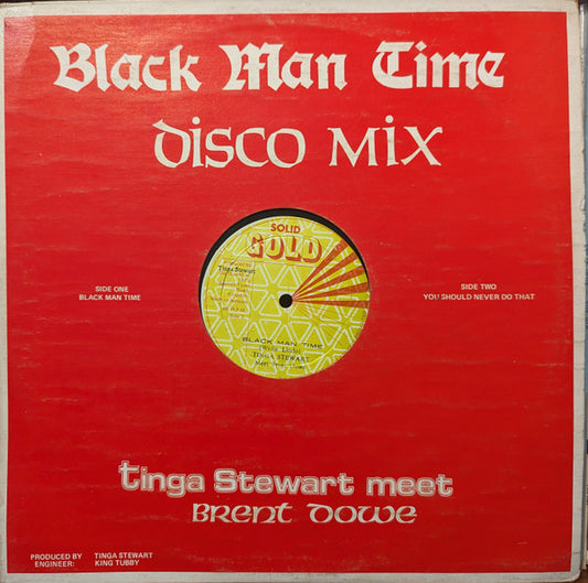 Image of Front Cover of 12" - G+/G+ - TINGA STEWART MEET BRENT DOWE, Black Man Time (Solid Gold ; none, Jamaica 1979, Company Sleeve), Plays G+/VG. Company sleeve in nice condition, close to VG.,  - 2846191S