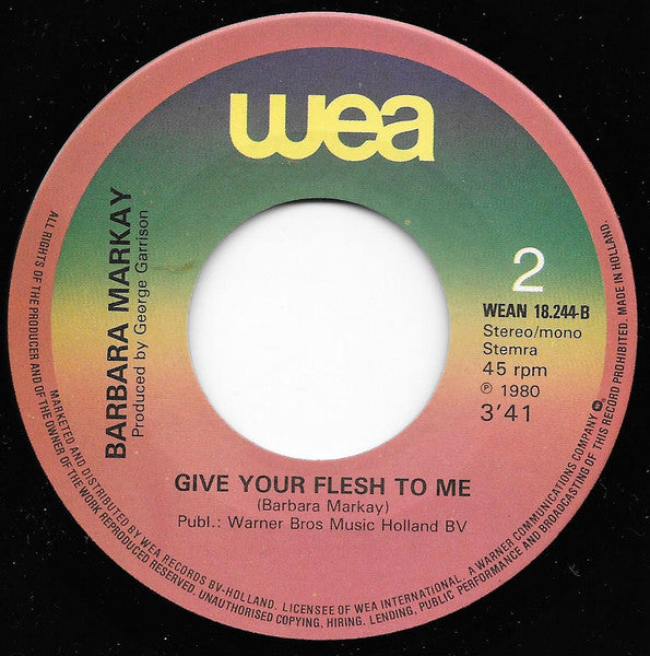 Image of Back Cover of 7" - /G+ - BARBARA MARKAY, Give Your Dick To Me / Give Your Flesh To Me (WEA; WEAN 18.244, Benelux 1980, Plain sleeeve), Lots of marks on disc.,  - 2826123E