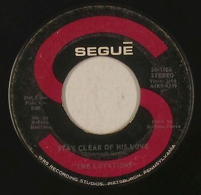 Image of Front Cover of 7" - /G+ - THE LOVATIONS, Stay Clear Of His Love / Please Don't Leave Me (Segu ; SG-100, US 1971), Lots of lighter marks on record. Both sides have deep marks and damage in run-out (doesn't affect play). Some label wear,  - 2816193C