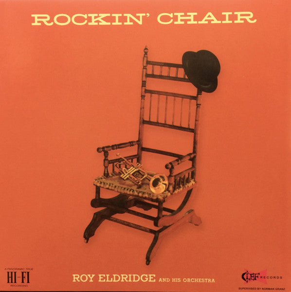 Image of Front Cover of LP - VG/EX - ROY ELDRIDGE AND HIS ORCHESTRA, Rockin' Chair (Clef Records; MG C-704, Germany 2006, Stickered sleeve., 180 Gram), Light wear around edges of sleeve.,  - 2826129E