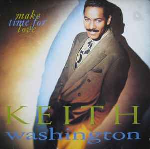 Image of Front Cover of LP - VG/VG - KEITH WASHINGTON, Make Time For Love (Qwest Records; 7599-26528-1, Europe 1991, Inner), Marks on disc. Plays well. Light creasing around edges of sleeve & light sticker residue.,  - 2826130E