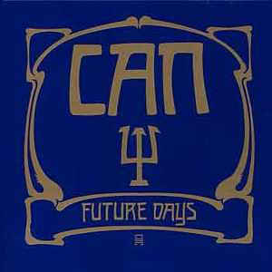 Image of Front Cover of LP - VG/VG - CAN, Future Days (United Artists Records; UAS 29505, UK 1973, US Sleeve With Tracklist On Rear, UK Disc With American Sleeve), UK Disc In US Sleeve. Sometimes happened when UK maufacturing ran out. A few hairline marks to disc, Plays well, Sleeve has a corner cut and some light wear. ,  - 2816126C