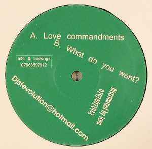 Image of Back Cover of 12" - /G+ - STEVOLUTION, Love Commandments / What Do You Want? (E.V.O. Records; EVO001, UK 2005), Light marks and scuffs, plays well., A		Love CommandmentsB		What Do You Want? - 2816373C