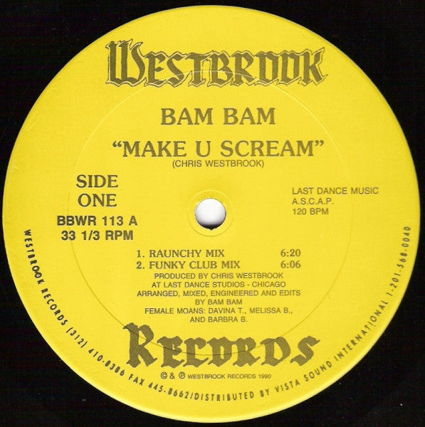 Image of Front Cover of 12" - /VG - BAM BAM, Make U Scream (Westbrook Records ; BBWR 113, US 1990), one or two scuffs/marks. pen on label - v. minor,  - 2846298S