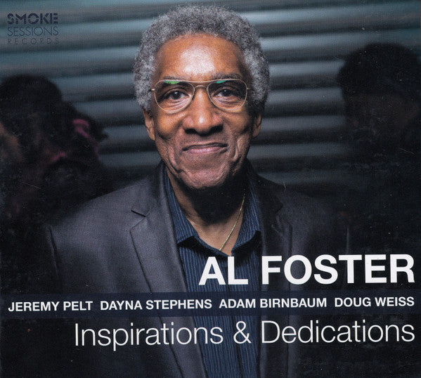 Image of Front Cover of CD - VG+/VG+ - AL FOSTER, Inspirations & Dedications (Smoke Sessions Records; SSR 1904, US 2019), ,  - 2856062S