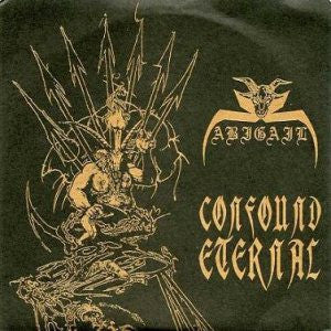 Image of Front Cover of 7" EP - VG+/VG+ - ABIGAIL, Mephistopheles / Confound Eternal (Of God's Disgrace Productions; OGD001, Canada 1996, Card Folded Sleeve, Numbered Limited Edition of 500), ,  - 2956017S