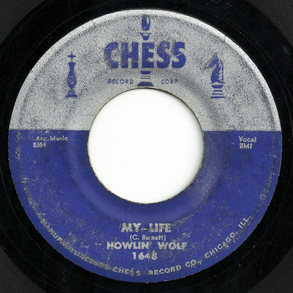 Image of Front Cover of 7" - /G - HOWLIN' WOLF, My Life / Going Back Home (Chess ; 1648, US 1957, Styrene), Covered In Marks, Plays With Light Crackle,  - 2826349E