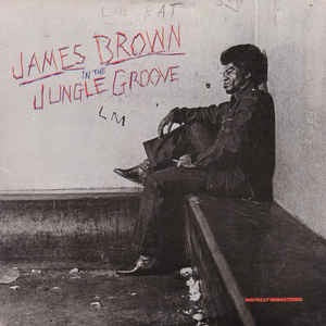 Image of Front Cover of 4844307S: 2xLP - JAMES BROWN, In the Jungle Groove (Polydor; 829 624-1 Y-2, US 1986, Remastered) Corner creasing. Sticker residue on sleeve. Only light marks on discs.  VG/VG