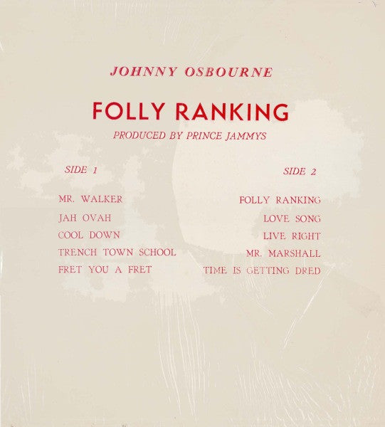 Image of Front Cover of LP - G/VG - JOHNNY OSBOURNE, Folly Ranking (Positive Sounds; JAM1000, US 1980), WOL. One label misaligned but not on grooves so doesn't impede playback. Record has light hairlines - nothing serious. Sleeve has writing and staining, split spine. ,  - 2926003E