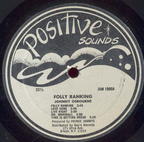 Image of Label Cover of LP - G/VG - JOHNNY OSBOURNE, Folly Ranking (Positive Sounds; JAM1000, US 1980), WOL. One label misaligned but not on grooves so doesn't impede playback. Record has light hairlines - nothing serious. Sleeve has writing and staining, split spine. ,  - 2926003E