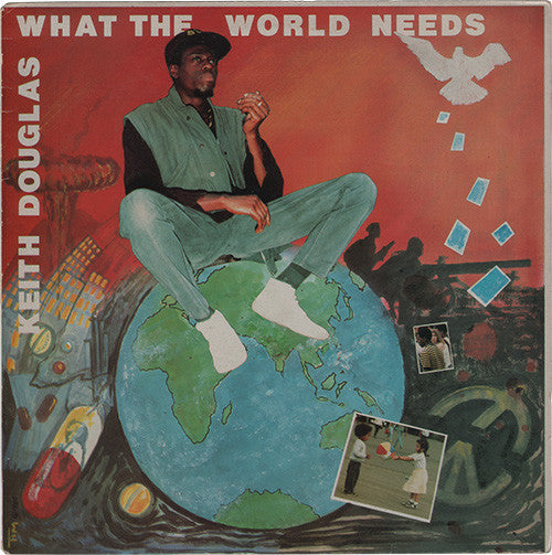 Image of Front Cover of LP - VG/VG - KEITH DOUGLAS, What The World Needs (Natty Congo; N.C.L.P. 003, UK 1985), Label is stamped. ,  - 2926004E