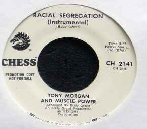 Image of Back Cover of 7" - /VG+ - TONY MORGAN AND MUSCLE POWER, Racial Segregation (Chess; CH 2141, US 1973, Promo), ,  - 2956056S