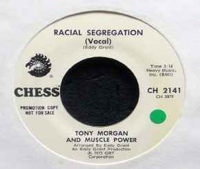 Image of Front Cover of 7" - /VG+ - TONY MORGAN AND MUSCLE POWER, Racial Segregation (Chess; CH 2141, US 1973, Promo), ,  - 2956056S