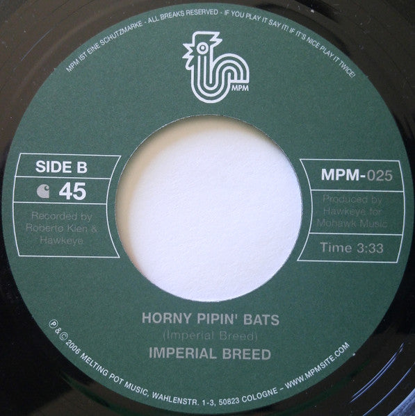 Image of Back Cover of 7" - /EX - IMPERIAL BREED, On The Run / Horny Pipin' Bats (Melting Pot Music; MPM-025, Germany 2006), ,  - 2956092S