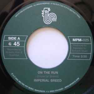 Image of Front Cover of 7" - /EX - IMPERIAL BREED, On The Run / Horny Pipin' Bats (Melting Pot Music; MPM-025, Germany 2006), ,  - 2956092S