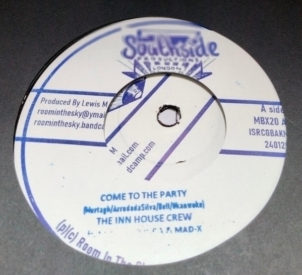 Image of Front Cover of 7" - /EX - THE INN HOUSE CREW FEAT LAYLAH ARRUDA & MAD X / A.J. FRANKLIN, Come To The Party / Rock Your Body Baby (Southside Productions; MBX20, UK 2024), ,  - 2956114S
