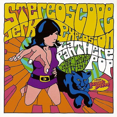 Image of Front Cover of 7" - EX/VG+ - ST R OSCOPE JERK EXPLOSION, La Panth re Pop / Promenade Des British (Cosmic Groove; Groove Cosmique 02, France 2005, Picture sleeve), ,  - 2956152S