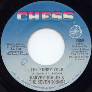 Image of Back Cover of 7" - /VG - HARVEY SCALES & THE SEVEN SOUNDS, The Yolk / The Funky Yolk (Chess; 2089, US 1970), Some marks on disc.  Blemish on run in of A side (before start of music).,  - 2956157S
