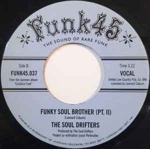 Image of Back Cover of 7" - /EX - THE SOUL DRIFTERS, Funky Soul Brother (Funk45; FUNK45.037, UK 2007 Reissue), ,  - 2926088E
