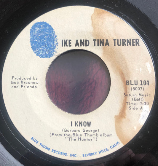 Image of Front Cover of 7" - /VG - IKE & TINA TURNER, I Know / Bold Soul Sister (Blue Thumb Records; BLU 104, US 1969), Light marks. Slightly different matrix with 'Stereo' etching.,  - 2926093E