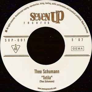 Image of Front Cover of 7" - /VG - THEO SCHUMANN / THEO SCHUMANN COMBO, Totila / Derby (Seven Up Records; SUP-001, Germany 2001), Light marks.,  - 2926110E