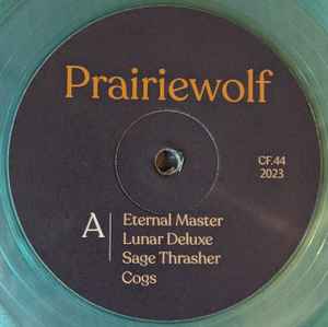 Image of Label Cover of LP - VG+/VG+ - PRAIRIEWOLF, Prairiewolf (Centripetal Force; CF.44, US 2023, Hot Springs Green Vinyl), ,  - 2946105S