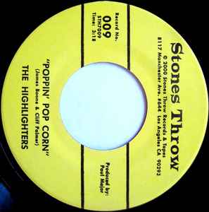 Image of Front Cover of 7" - /EX - THE HIGHLIGHTERS BAND, Poppin' Pop Corn / The Funky Sixteen Corners (Stones Throw Records; STH 7009Series:Stones Throw Jukebox 45's   9, US 2000 Reissue, Plain sleeve), ,  - 2926202E