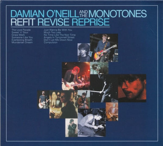 Image of Front Cover of CD - VG+/VG+ - DAMIAN O'NEILL AND THE MONOTONES, Refit Revise Reprise (Dimple Discs; DEE DEE 001-CD, UK 2018, Gatefold Card Sleeve), ,  - 2916269C