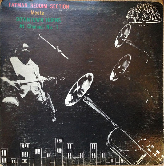 Image of Front Cover of LP - VG/G+ - FATMAN RIDDIM SECTION, Fatman Reddim Section Meets Downtown Horns At Channel No. 1 (Top Ranking Sounds; TR 79-1, US 1970s, Pasteback Sleeve), Visual lines only, plays VG+ throughout. Sleeve is unglued/split on top and bottom seam, both panels look very nice.,  - 2916307C