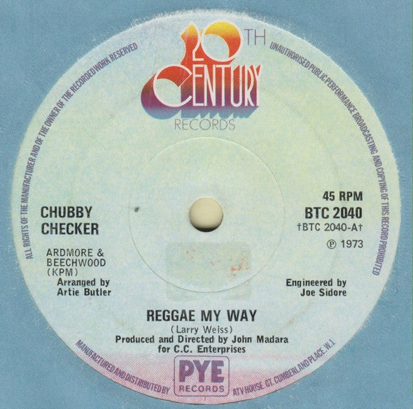 Image of Front Cover of 7" - /VG+ - CHUBBY CHECKER, Reggae My Way / Gypsy (20th Century Records; BTC 2040, UK 1973), Lightest of marks.,  - 2926286E