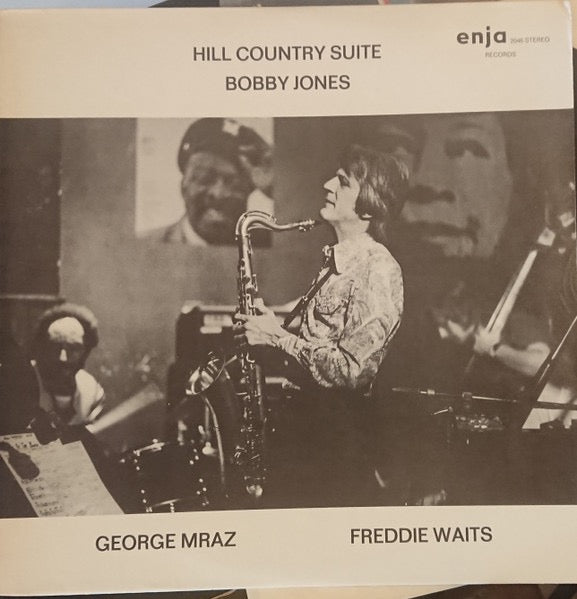 Image of Front Cover of LP - VG+/VG+ - BOBBY JONES / GEORGE MRAZ / FREDDIE WAITS, Hill Country Suite (Enja Records; enja 2046, US 1974), Cut-out (Corner cut). Sleeve still in opened shrink.,  - 2916459C
