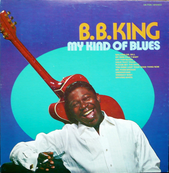 Image of Front Cover of 12" - VG/VG - B.B. KING, My Kind Of Blues (United Records ; US-7724, US ), Light marks and fogs on vinyl.,  - 2946301S