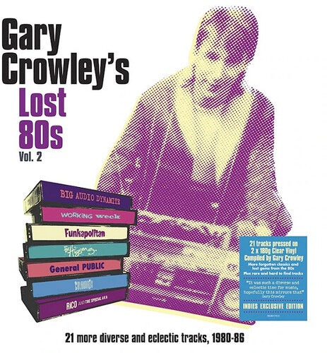 Image of Front Cover of 2xLP - VG/VG+ - VARIOUS, Gary Crowley's Lost 80s Vol. 2 (21 More Diverse And Eclectic Tracks, 1980-86) (Demon Records ; DEMREC901, Europe 2021, 2 Inners, Clear Vinyl), couple of edge creases,  - 3046018S
