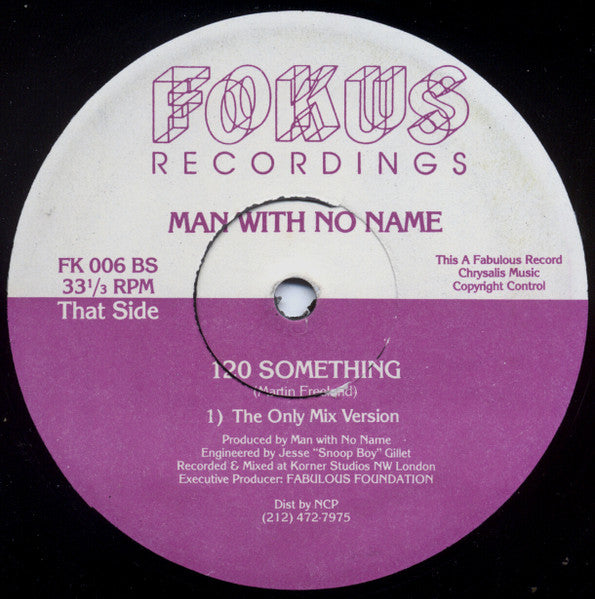 Image of Back Cover of 12" - /VG - MAN WITH NO NAME, Geddit !!? / 120 Something (Fokus Recordings; FK 006, US 1991, Plain Sleeve), light marks only. highlighter pen on label,  - 3746191S