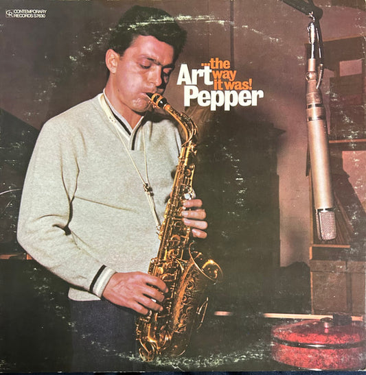 Image of Front Cover of LP - VG+/VG+ - ART PEPPER, ...The Way It Was! (Contemporary Records; S7630, US 1976 Reissue, Company Inner), A couple of bumped corners on the sleeve,  - 3026021E