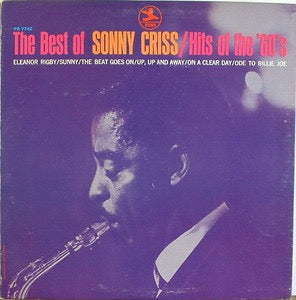 Image of Front Cover of LP - VG/VG+ - SONNY CRISS, The Best Of Sonny Criss/Hits Of The '60's (Prestige; PR 7742, US 1970, Pasteback Sleeve), Shelf wear to sleeve.,  - 3016087C