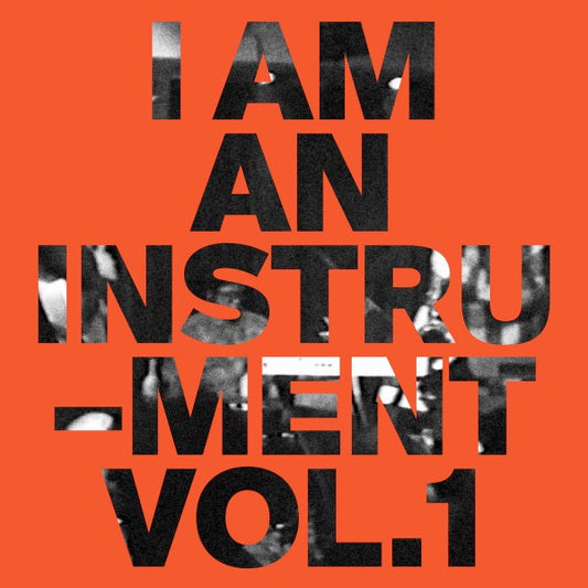 Image of Front Cover of LP - EX/EX - I AM AN INSTRUMENT, Vol. 1 (IAAI Music; IAAI001, Denmark 2025, Black Inner & Insert, Sticker), ,  - 3046044S