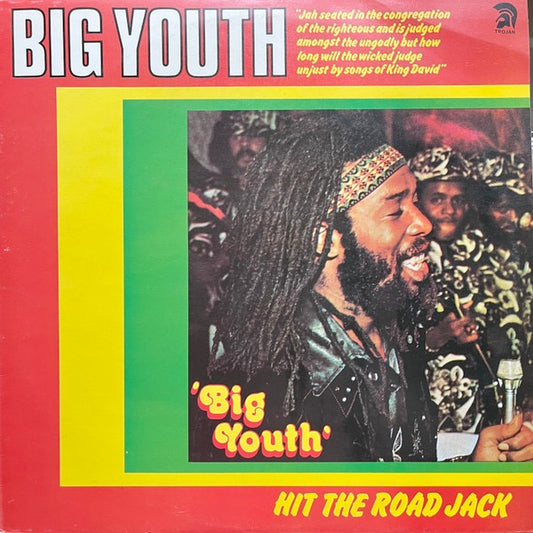 Image of Front Cover of LP - VG/VG - BIG YOUTH, Hit The Road Jack (Trojan Records; TRLS 137, UK 1976), Light scuffs only, shiny disc.,  - 3016144C