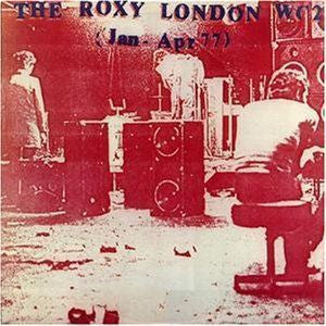 Image of Front Cover of LP - EX/EX - VARIOUS ARTISTS, Roxy, London WC2  (Jan - Apr 77) (Earmark; 40026, UK 2004 Reissue, Textured Sleeve, Inner, 180 Gram Vinyl), ,  - 3026125E